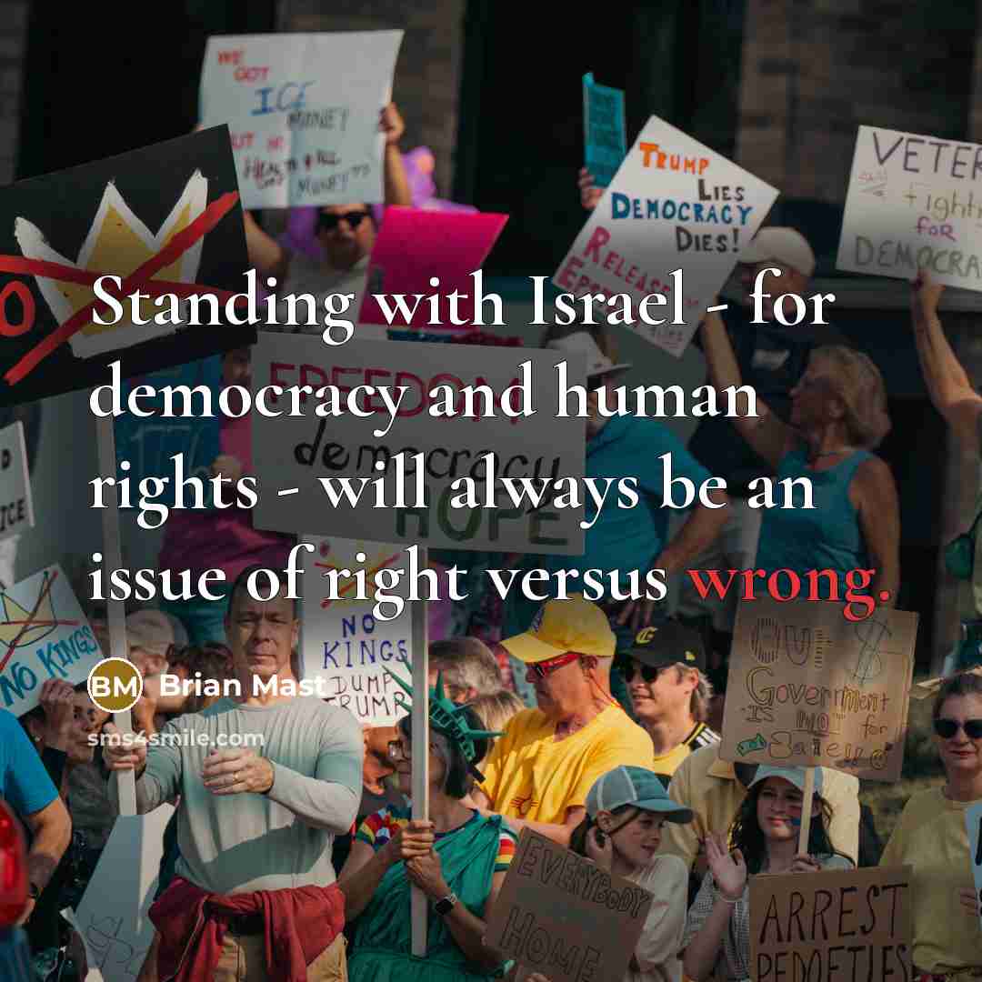 “Standing with Israel - for democracy and human rights -…” quote by Brian Mast