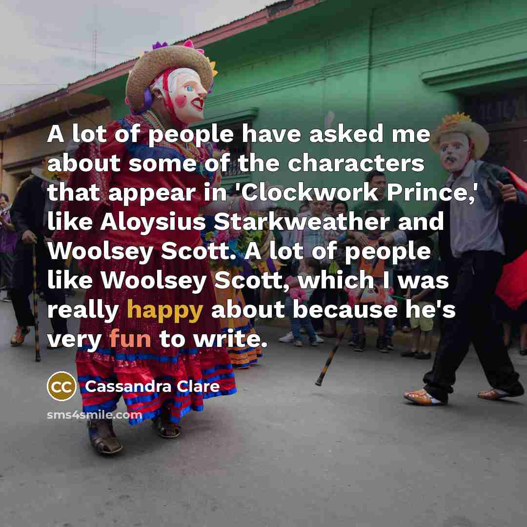 “A lot of people have asked me about some of…” quote by Cassandra Clare