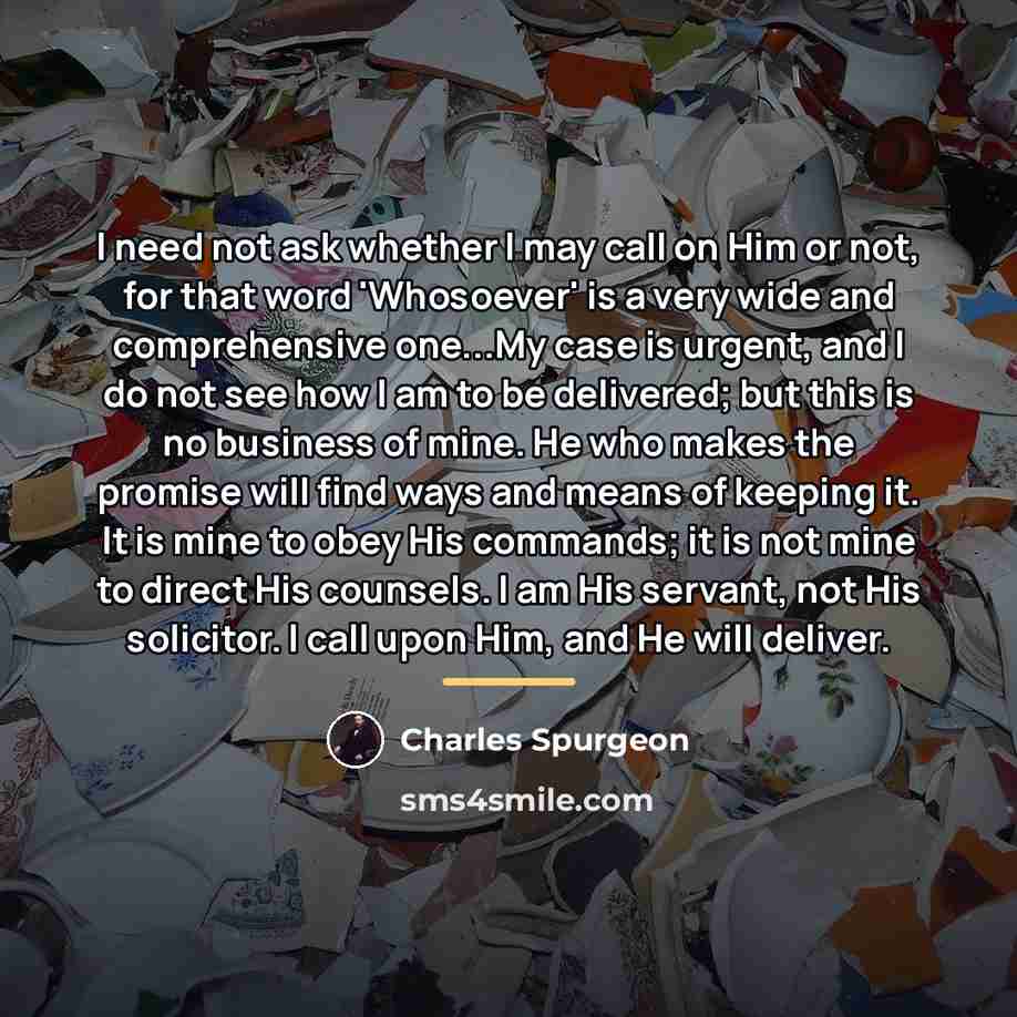 “I need not ask whether I may call on Him…” quote by Charles Spurgeon