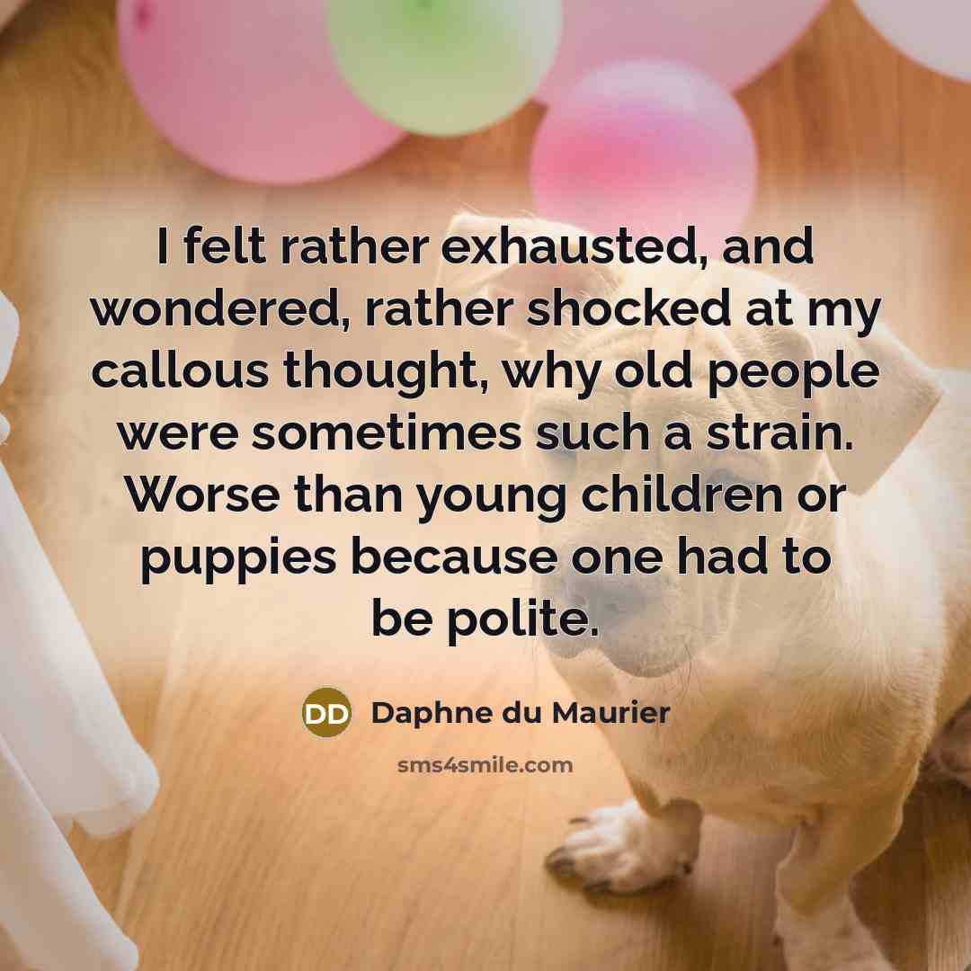 “I felt rather exhausted, and wondered, rather shocked at my…” quote by Daphne du Maurier