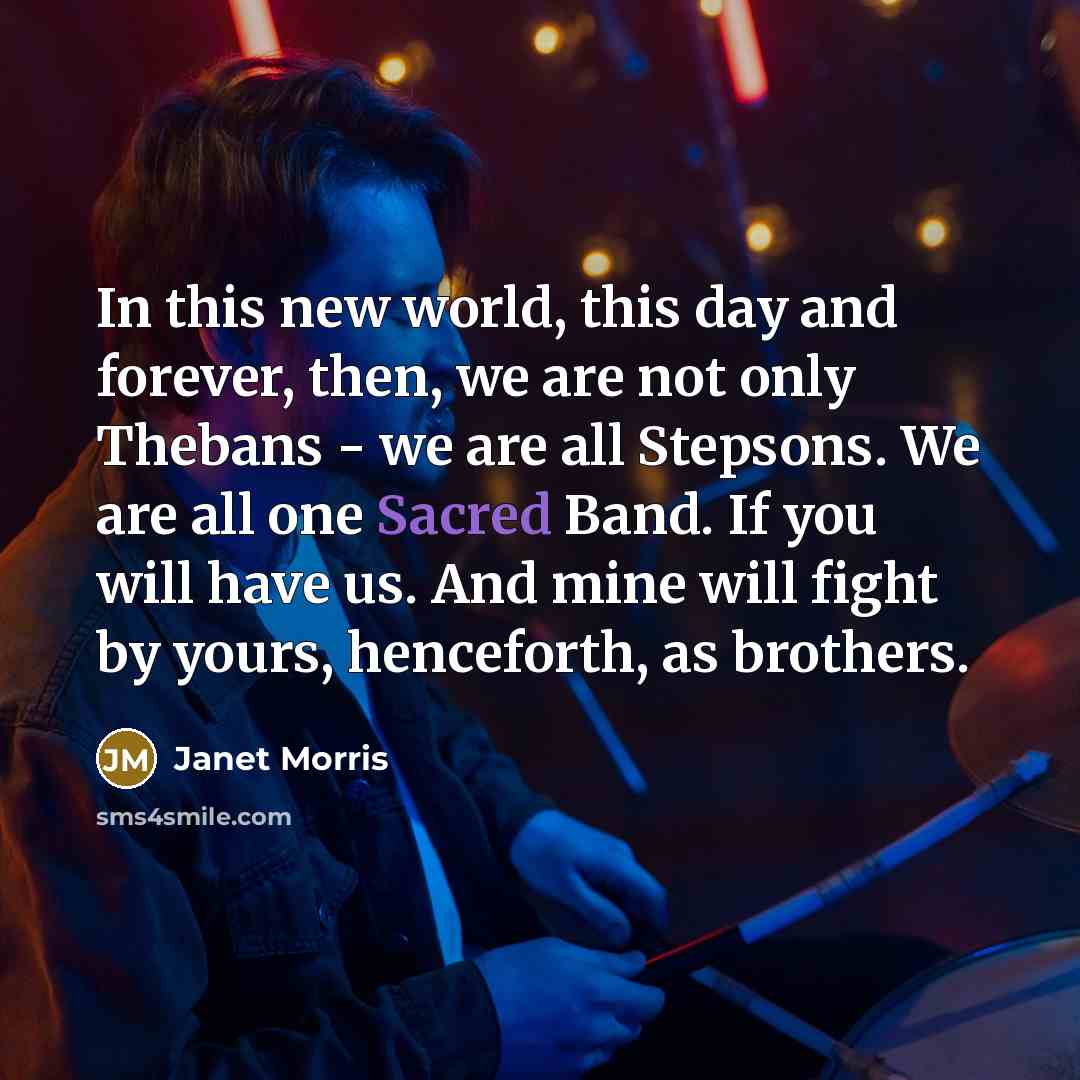 “In this new world, this day and forever, then, we…” quote by Janet Morris