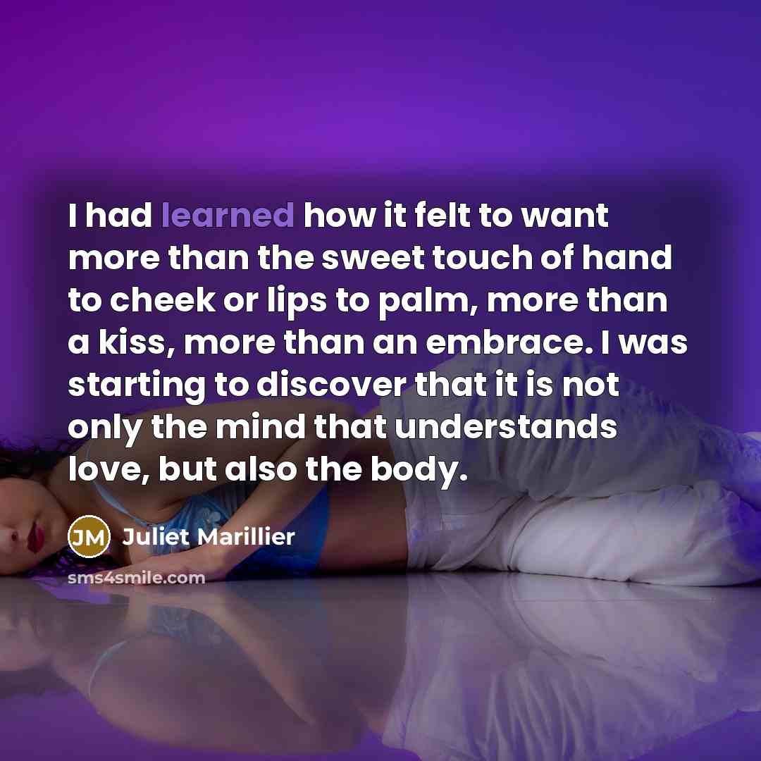 “I had learned how it felt to want more than…” quote by Juliet Marillier