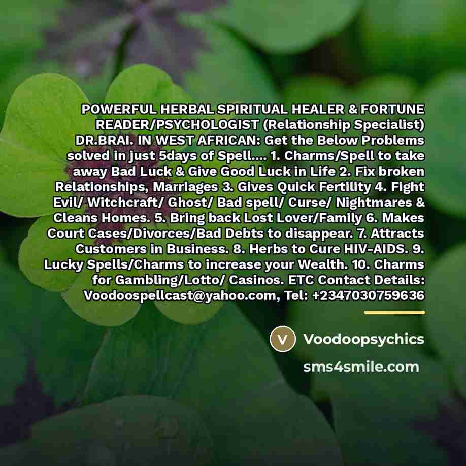 “POWERFUL HERBAL SPIRITUAL HEALER & FORTUNE READER/PSYCHOLOGIST (Relationship Specialist) DR.BRAI.…” quote by Voodoopsychics