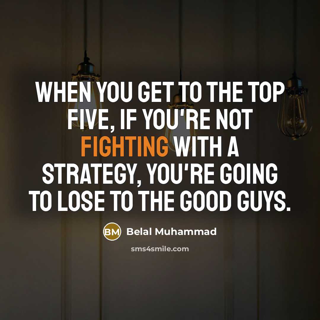 “When you get to the top five, if you're not…” quote by Belal Muhammad