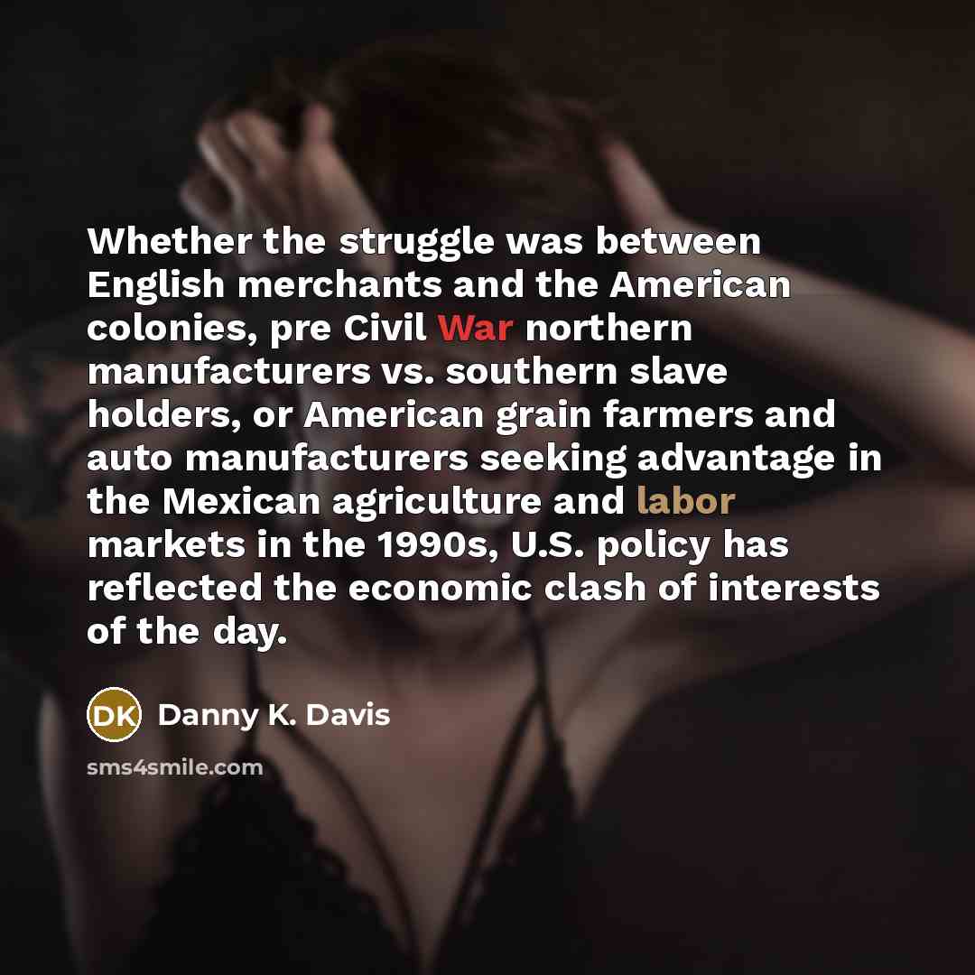 “Whether the struggle was between English merchants and the American…” quote by Danny K. Davis