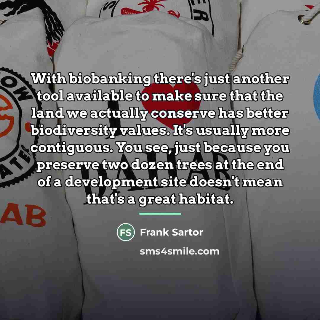“With biobanking there's just another tool available to make sure…” quote by Frank Sartor