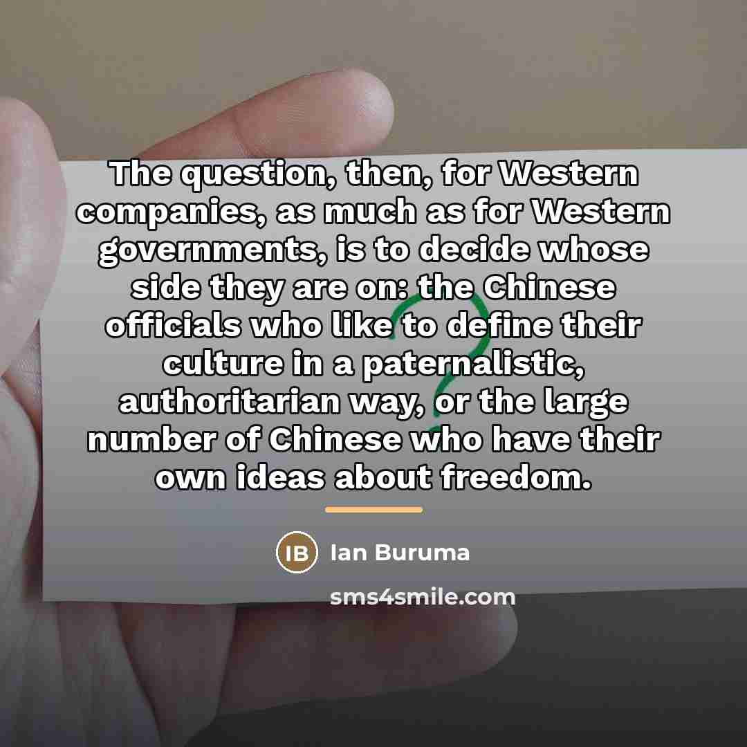 “The question, then, for Western companies, as much as for…” quote by Ian Buruma