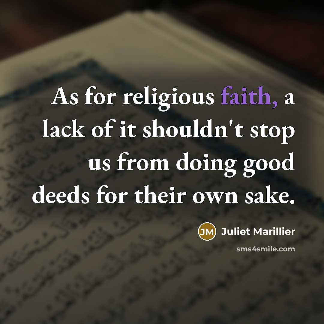 “As for religious faith, a lack of it shouldn't stop…” quote by Juliet Marillier