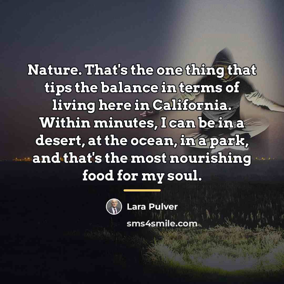 “Nature. That's the one thing that tips the balance in…” quote by Lara Pulver