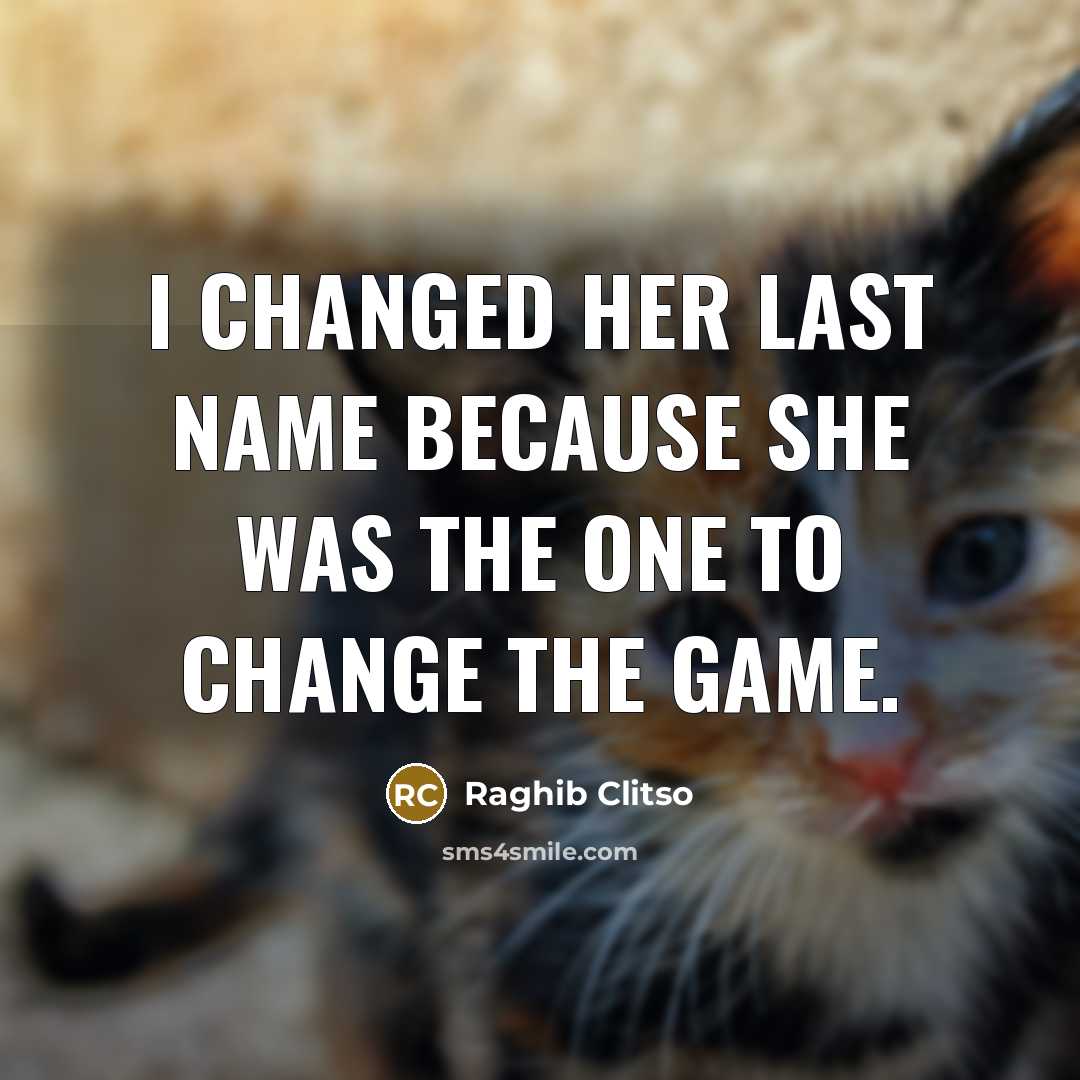 “I changed her last name because she was the one…” quote by Raghib Clitso