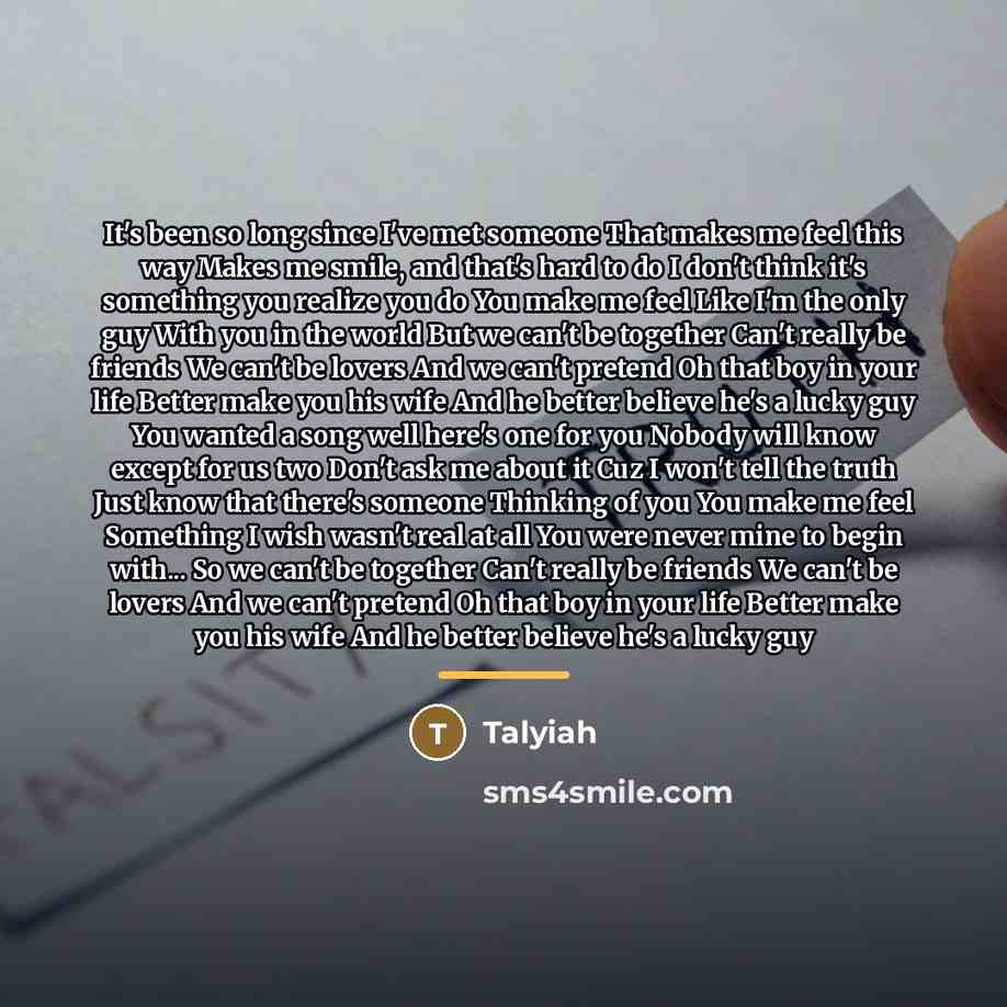 “It's been so long since I've met someone That makes…” quote by Talyiah