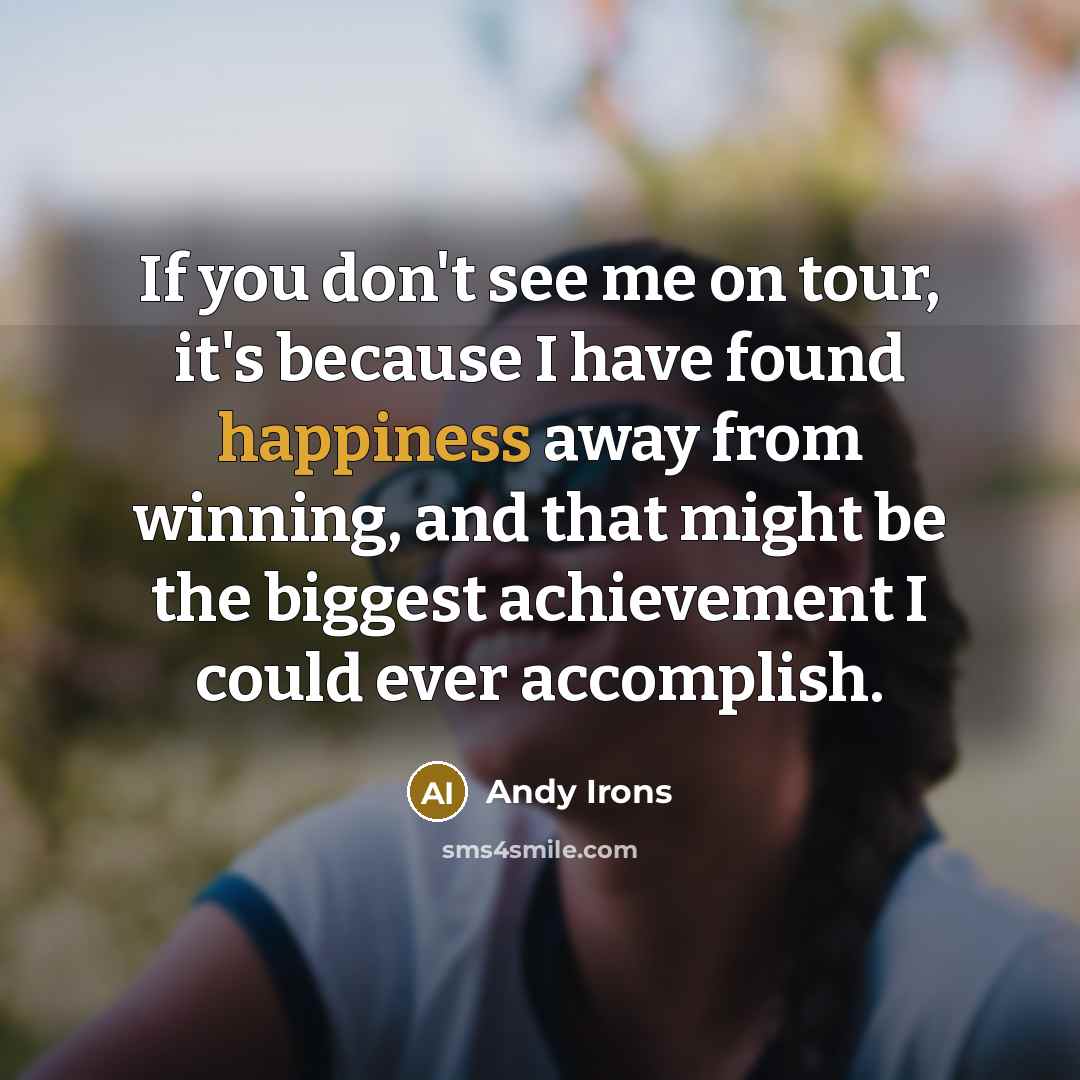 “If you don't see me on tour, it's because I…” quote by Andy Irons
