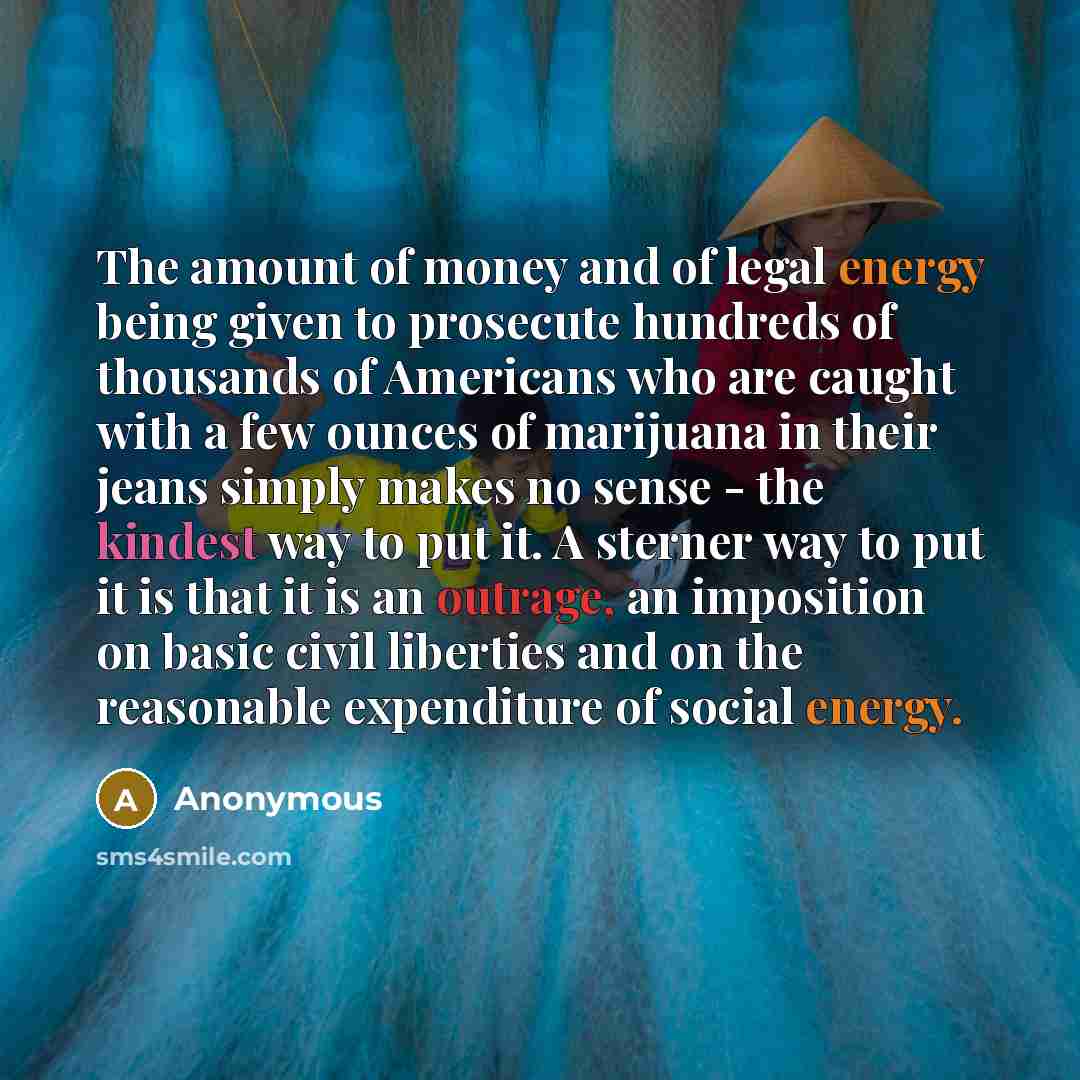 “The amount of money and of legal energy being given…” quote by Anonymous