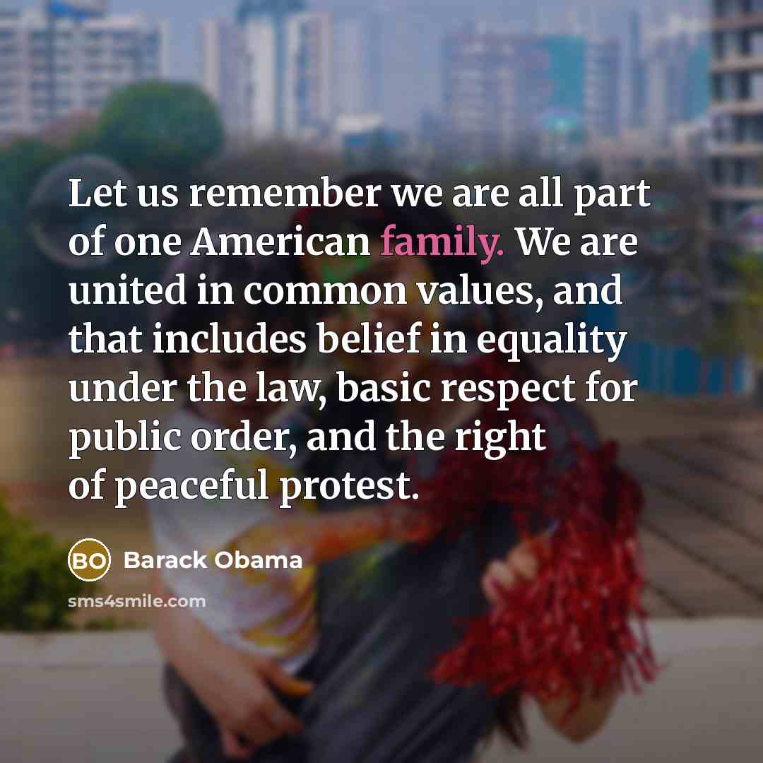 “Let us remember we are all part of one American…” quote by Barack Obama