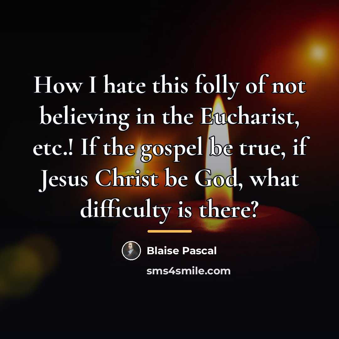 “How I hate this folly of not believing in the…” quote by Blaise Pascal