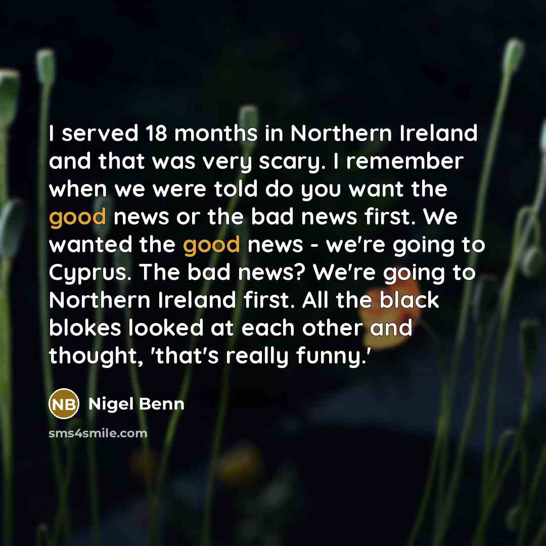 “I served 18 months in Northern Ireland and that was…” quote by Nigel Benn