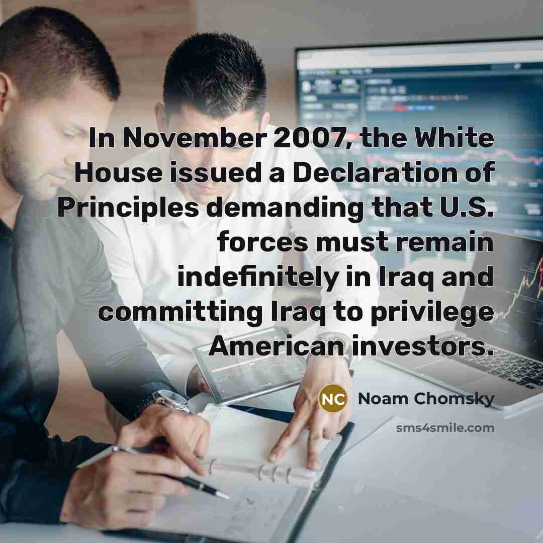 “In November 2007, the White House issued a Declaration of…” quote by Noam Chomsky