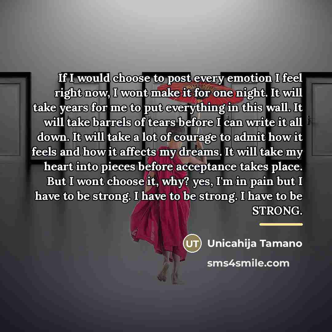 “If I would choose to post every emotion I feel…” quote by Unicahija Tamano