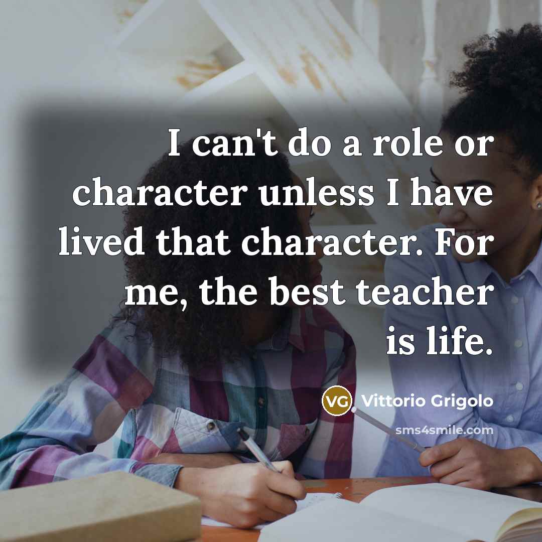 “I can't do a role or character unless I have…” quote by Vittorio Grigolo