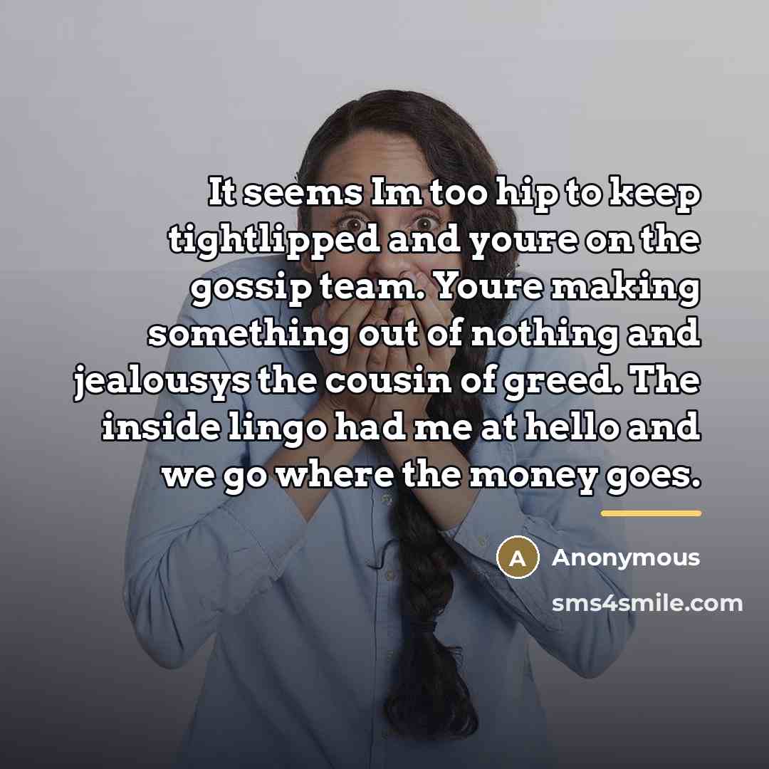 “It seems Im too hip to keep tightlipped and youre…” quote by Anonymous