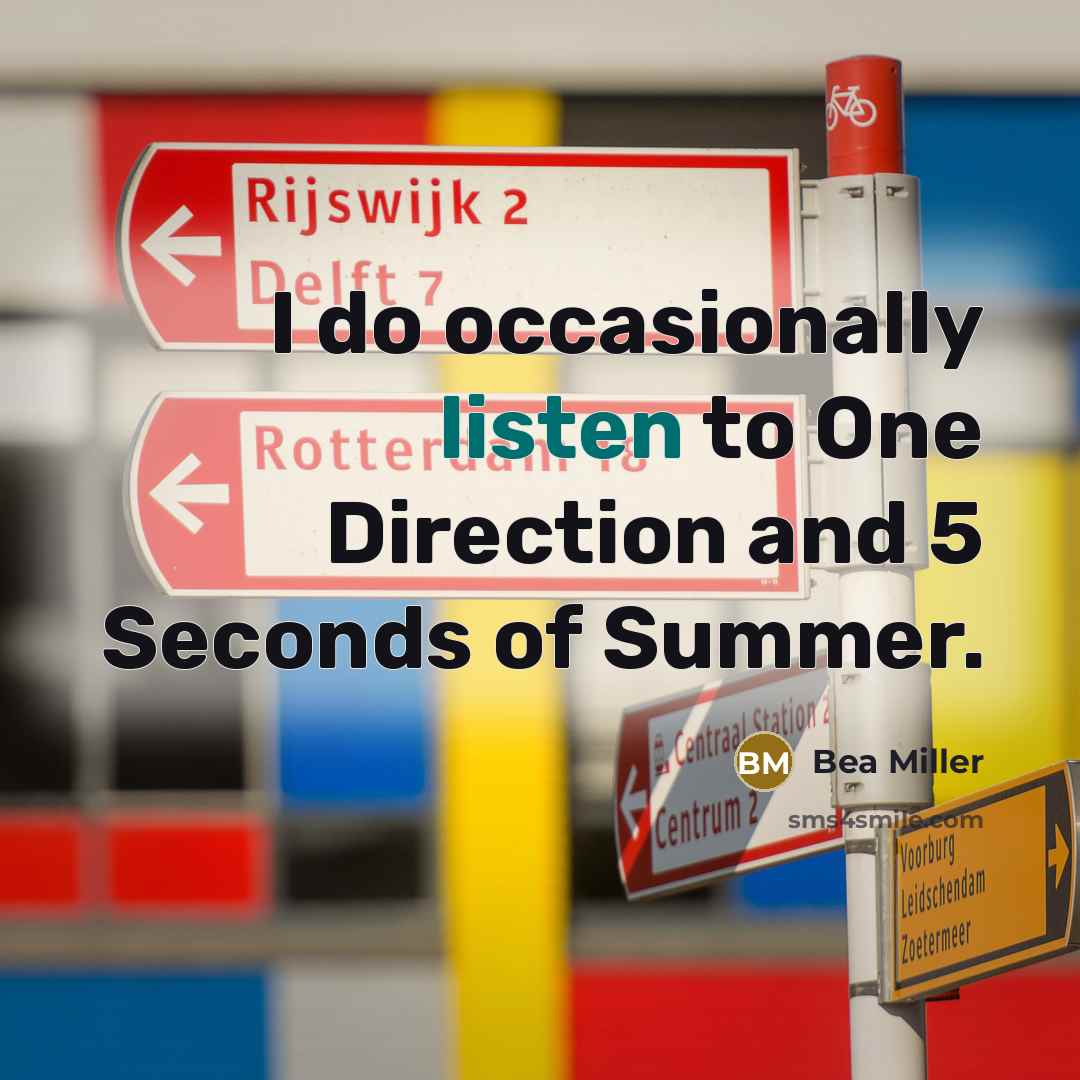“I do occasionally listen to One Direction and 5 Seconds…” quote by Bea Miller