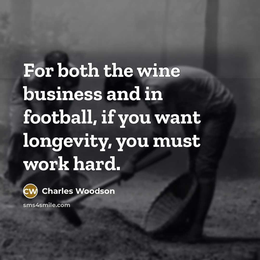 “For both the wine business and in football, if you…” quote by Charles Woodson
