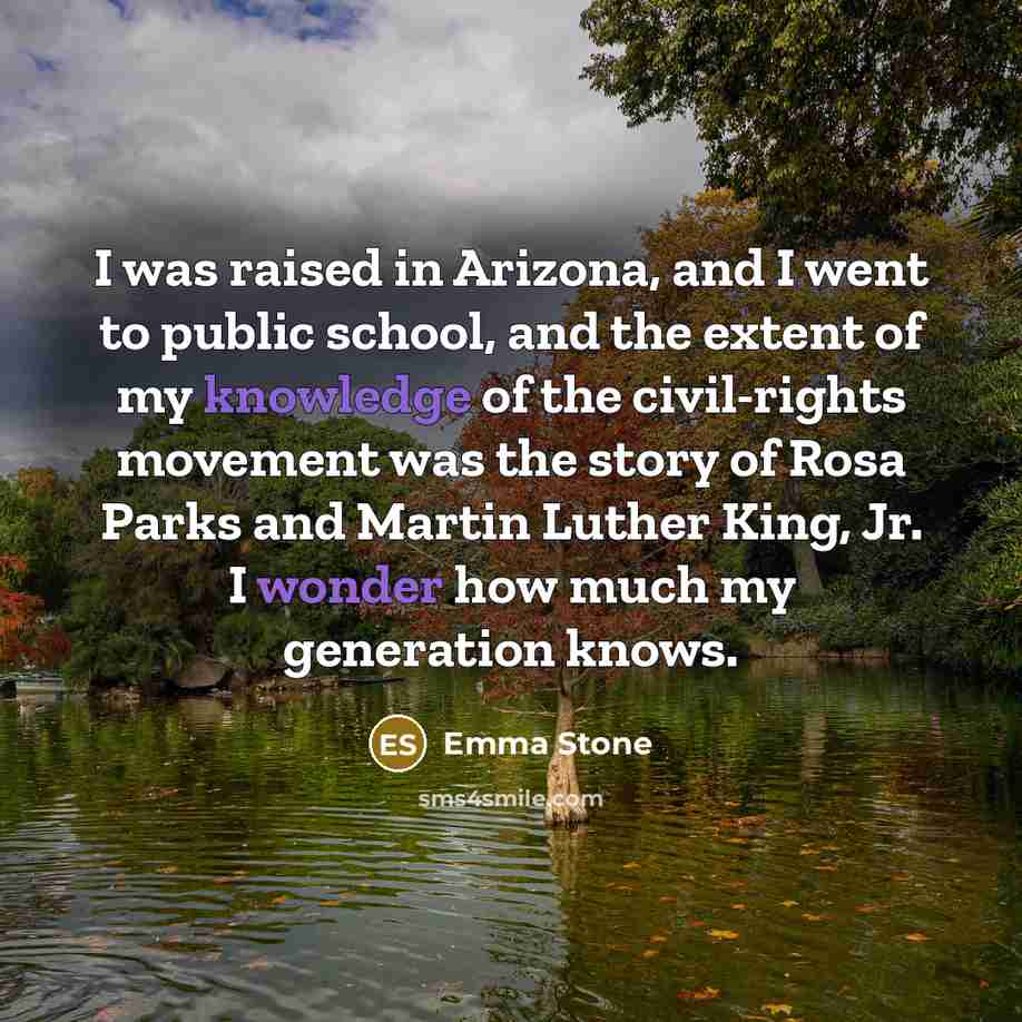 “I was raised in Arizona, and I went to public…” quote by Emma Stone