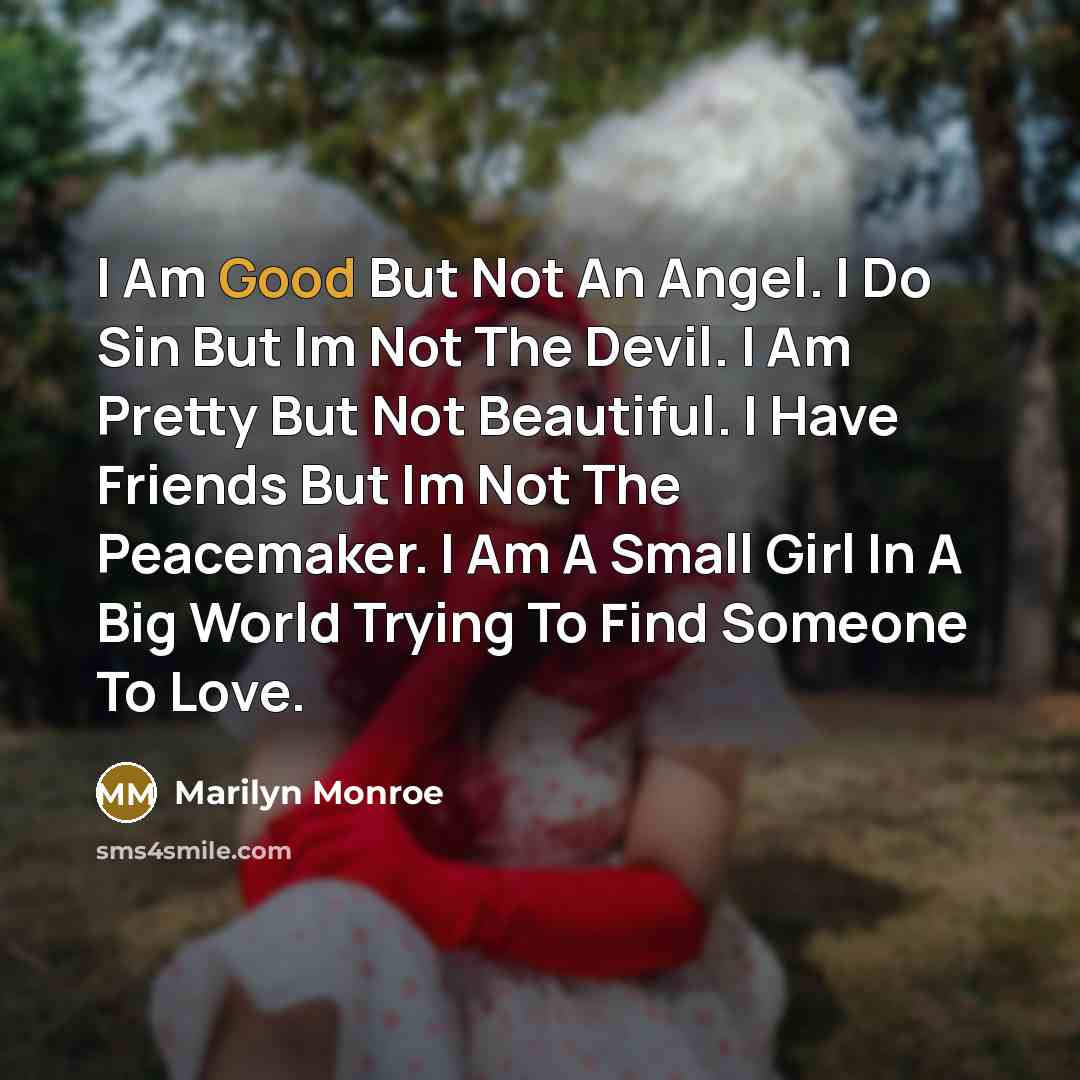 “I Am Good But Not An Angel. I Do Sin…” quote by Marilyn Monroe