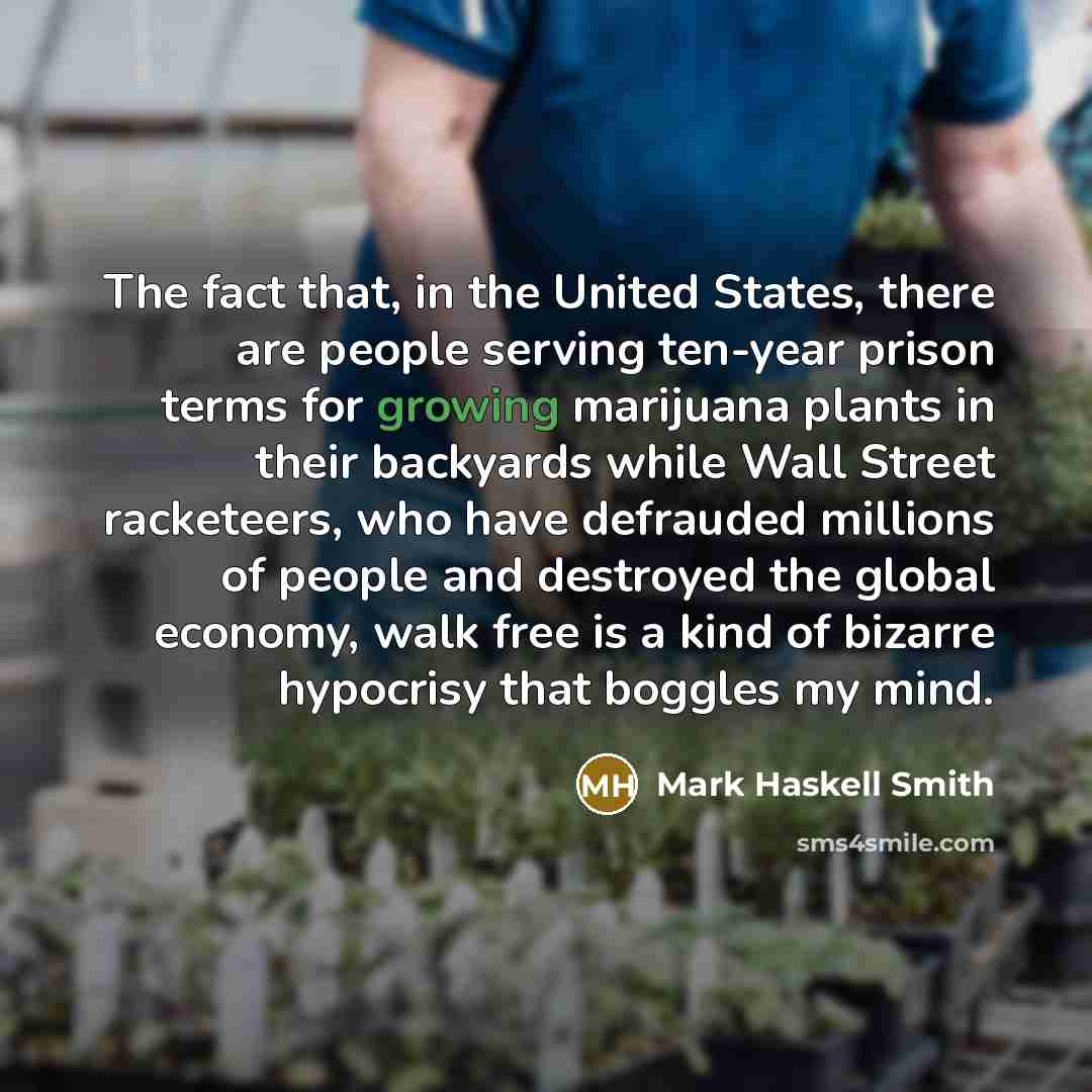 “The fact that, in the United States, there are people…” quote by Mark Haskell Smith