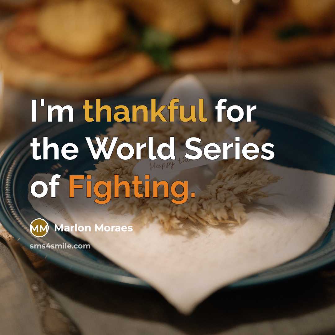 “I'm thankful for the World Series of Fighting.…” quote by Marlon Moraes