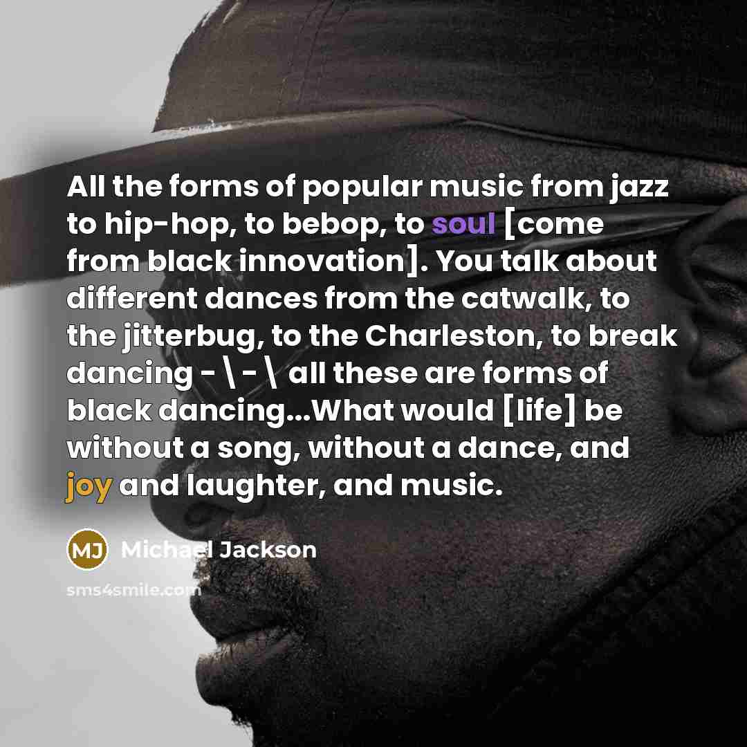 “All the forms of popular music from jazz to hip-hop,…” quote by Michael Jackson