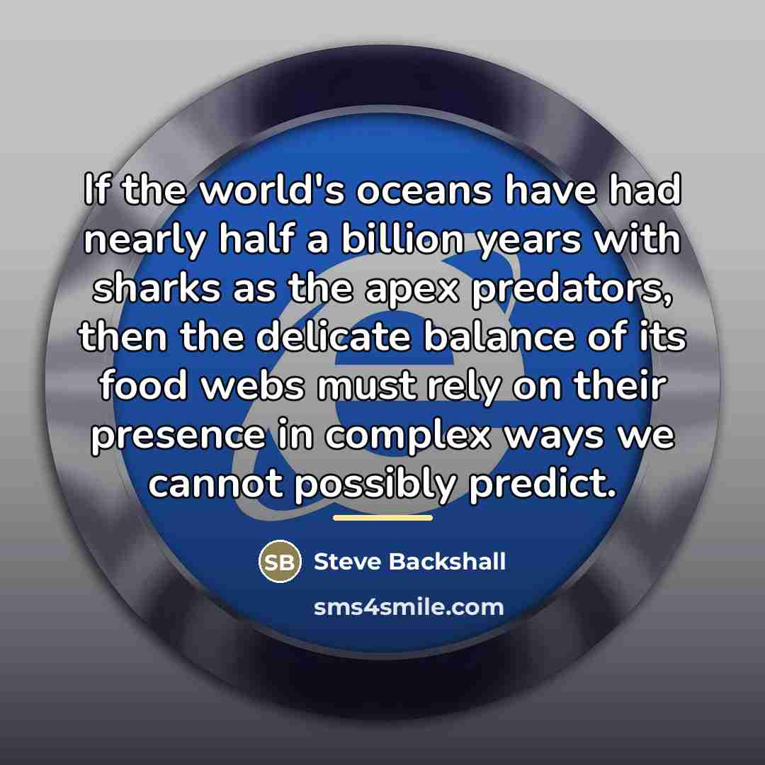 “If the world's oceans have had nearly half a billion…” quote by Steve Backshall