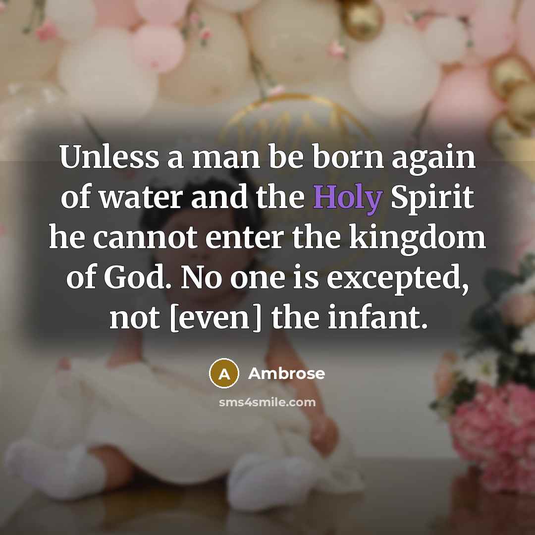 “Unless a man be born again of water and the…” quote by Ambrose