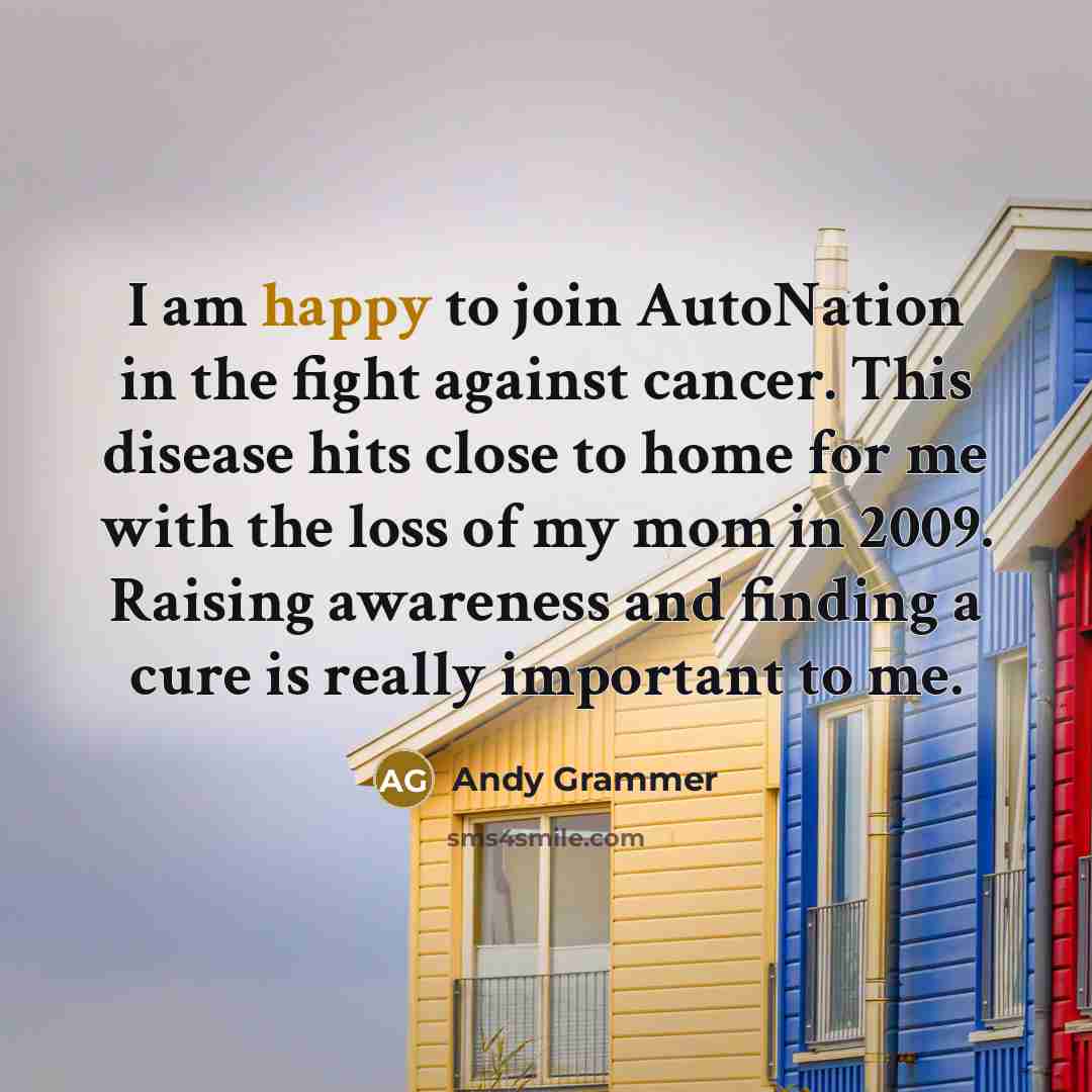 “I am happy to join AutoNation in the fight against…” quote by Andy Grammer