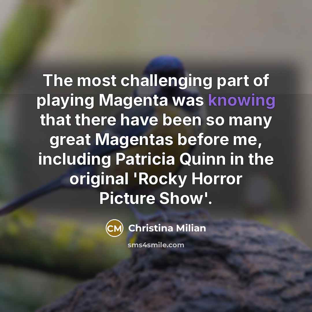 “The most challenging part of playing Magenta was knowing that…” quote by Christina Milian