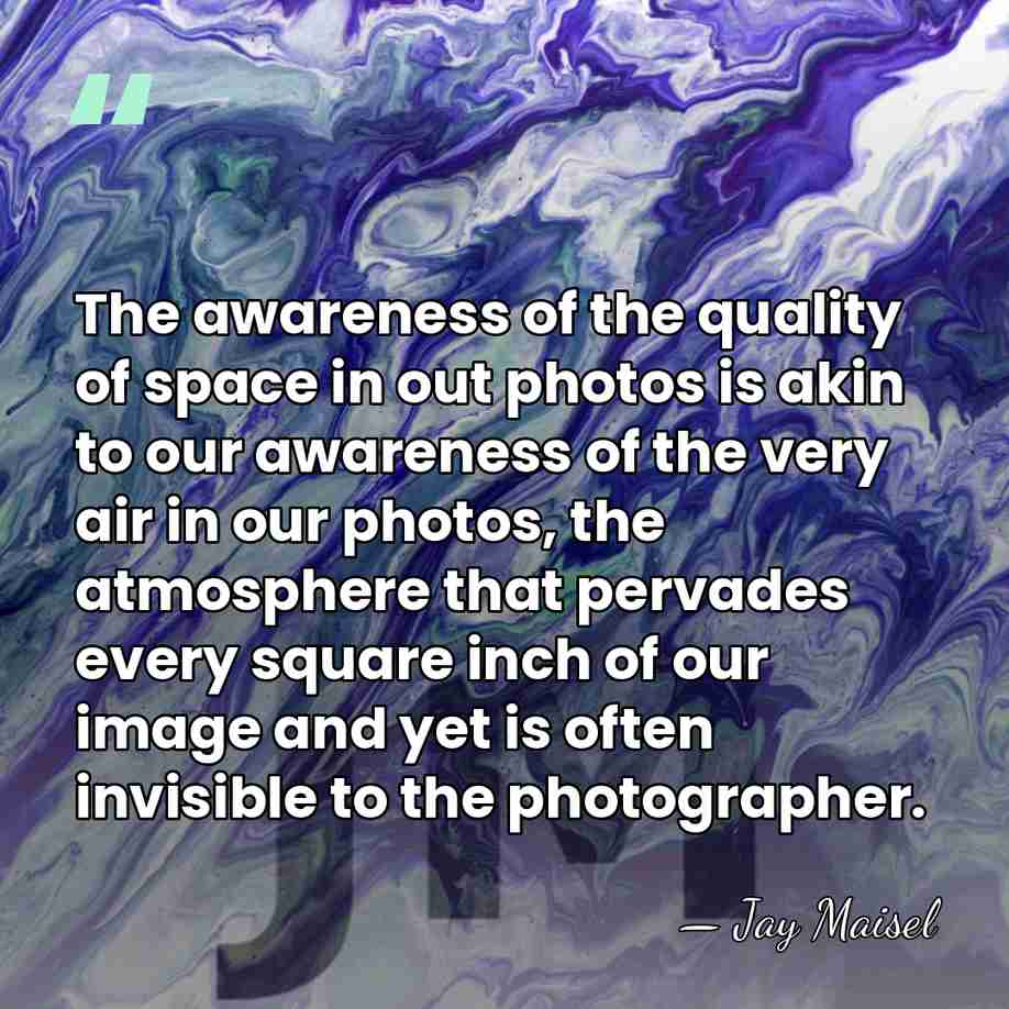 The awareness of the quality of space in out photos is akin&hellip; - Jay Maisel