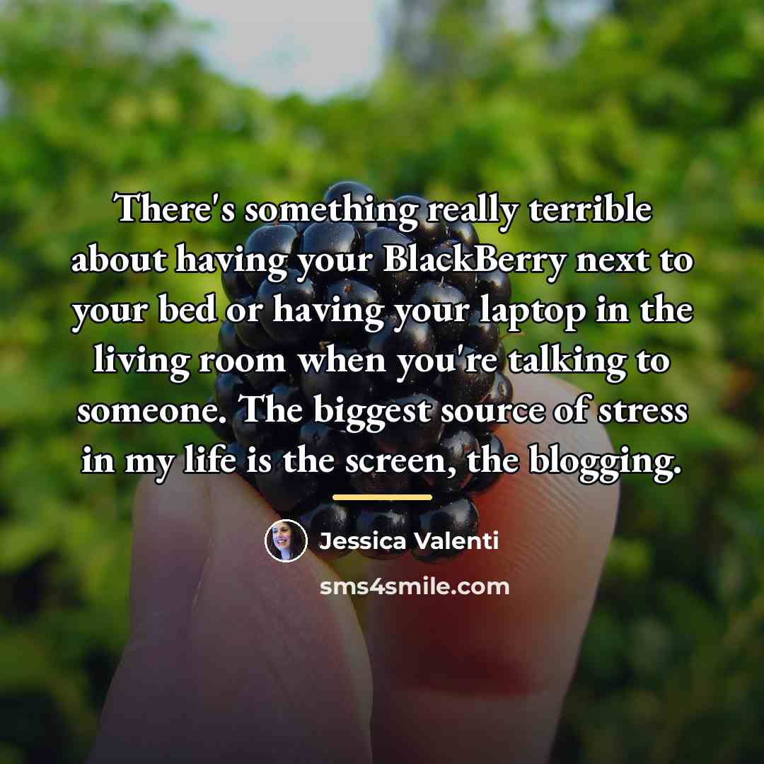 “There's something really terrible about having your BlackBerry next to…” quote by Jessica Valenti