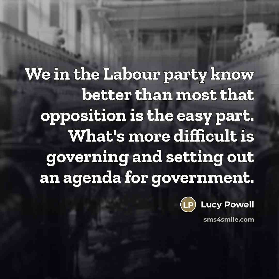 “We in the Labour party know better than most that…” quote by Lucy Powell