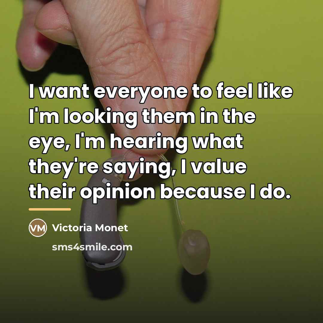 “I want everyone to feel like I'm looking them in…” quote by Victoria Monet