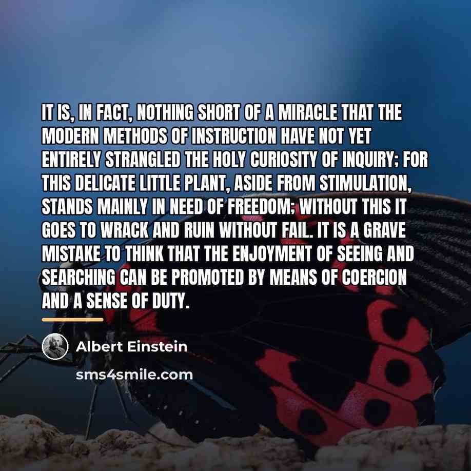 “It is, in fact, nothing short of a miracle that…” quote by Albert Einstein