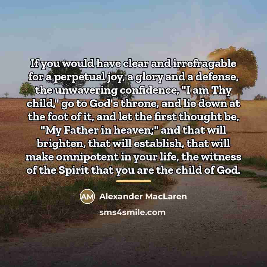 “If you would have clear and irrefragable for a perpetual…” quote by Alexander MacLaren