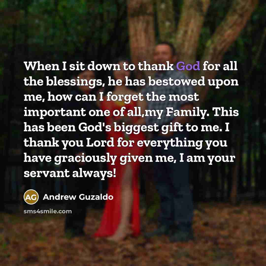 “When I sit down to thank God for all the…” quote by Andrew Guzaldo