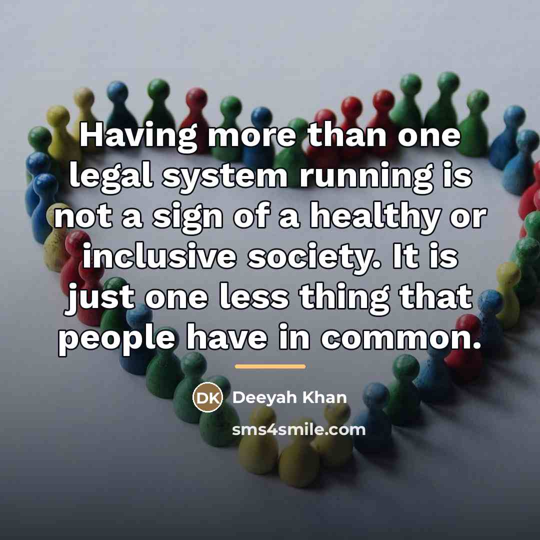 “Having more than one legal system running is not a…” quote by Deeyah Khan
