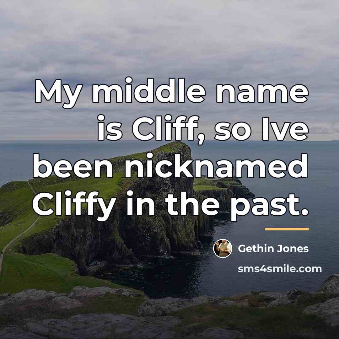 “My middle name is Cliff, so Ive been nicknamed Cliffy…” quote by Gethin Jones