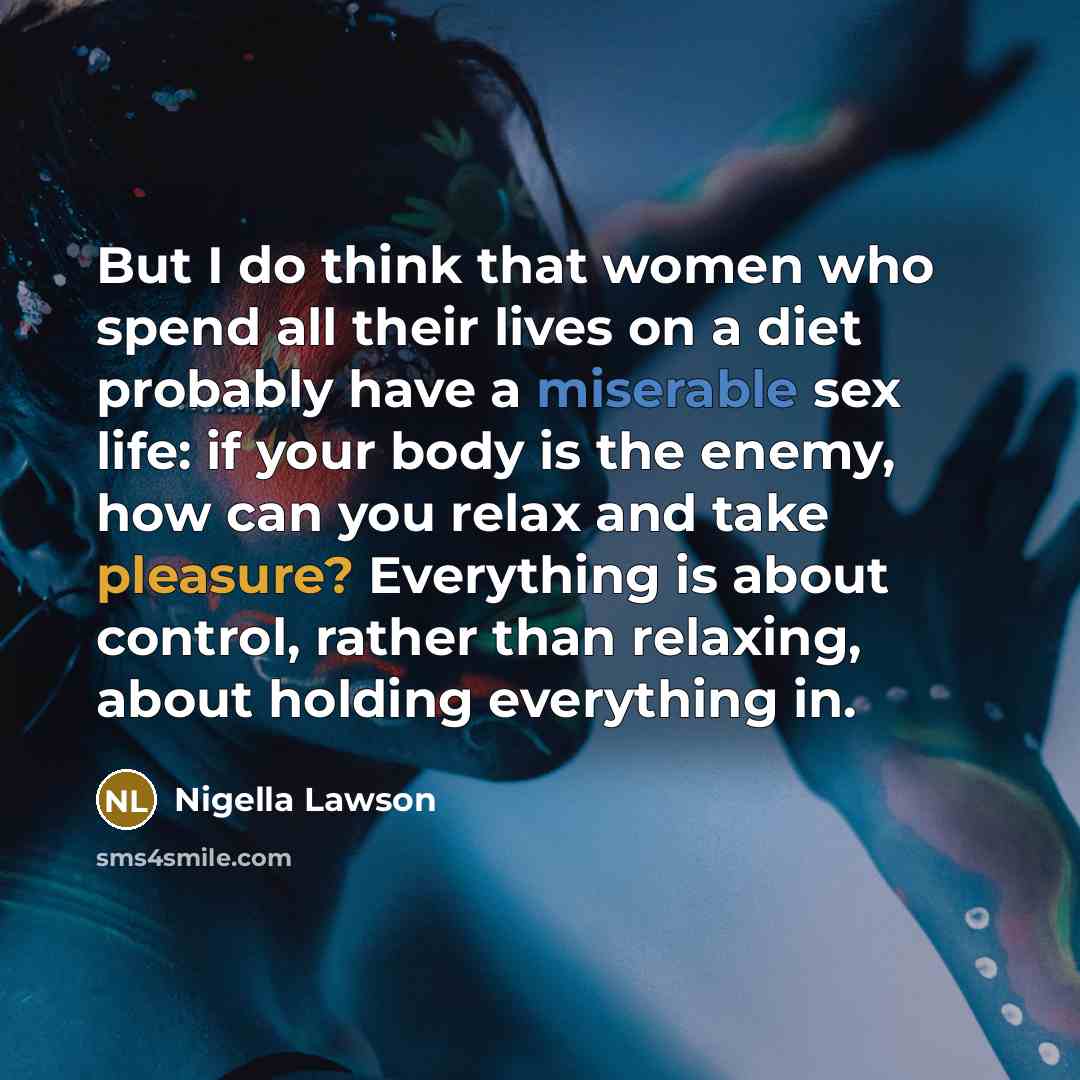 “But I do think that women who spend all their…” quote by Nigella Lawson