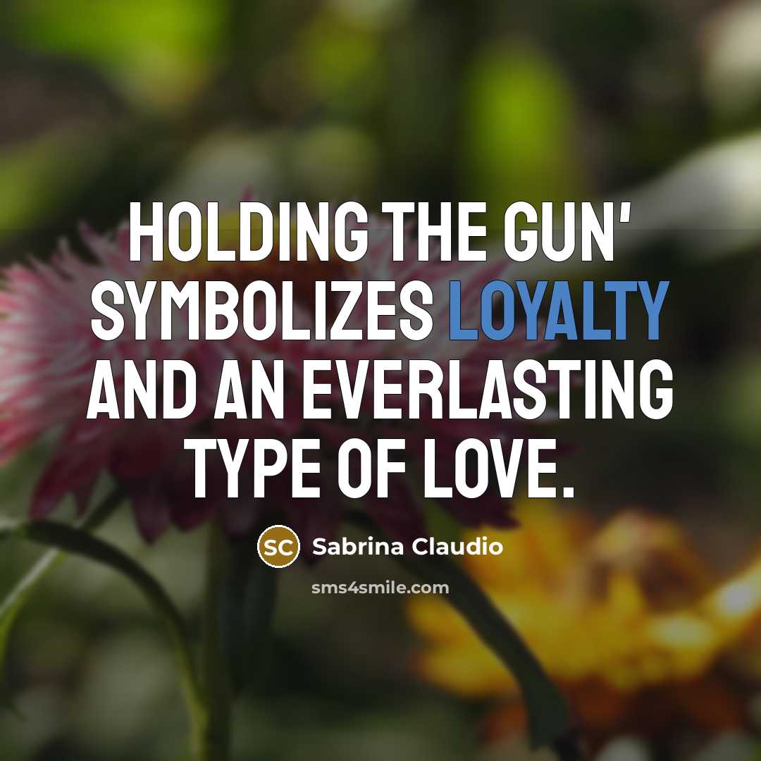 “Holding The Gun' symbolizes loyalty and an everlasting type of…” quote by Sabrina Claudio