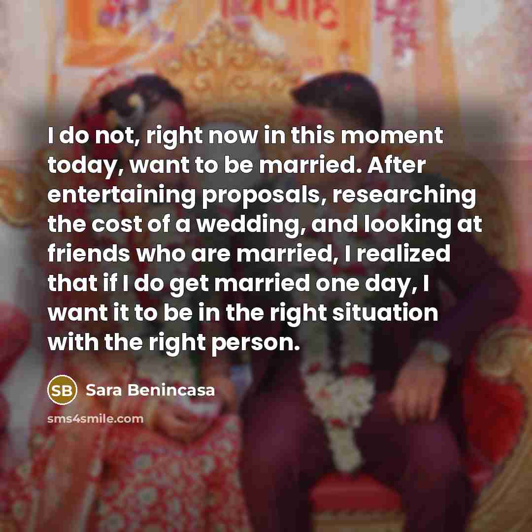 “I do not, right now in this moment today, want…” quote by Sara Benincasa