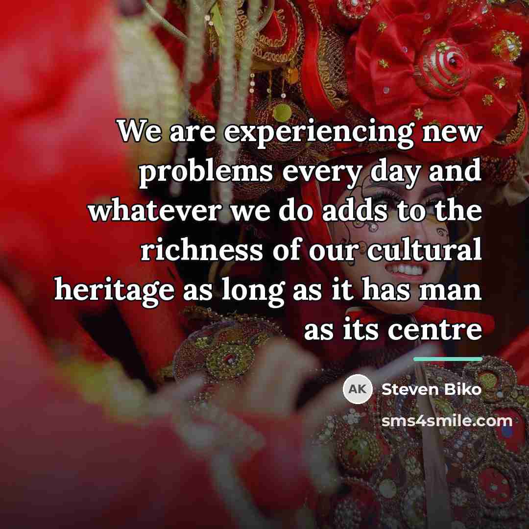 “We are experiencing new problems every day and whatever we…” quote by Steven Biko