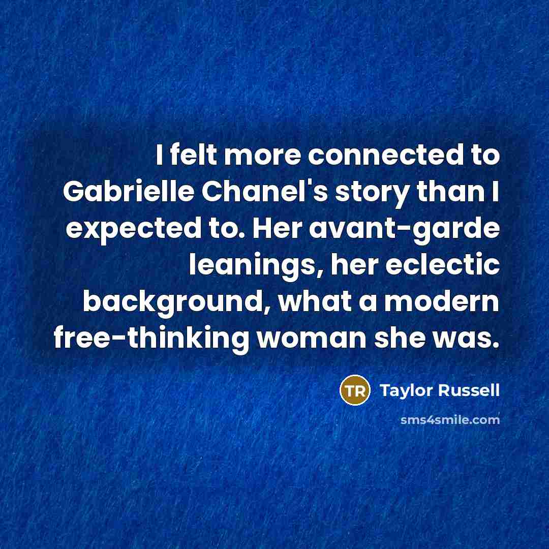 “I felt more connected to Gabrielle Chanel's story than I…” quote by Taylor Russell