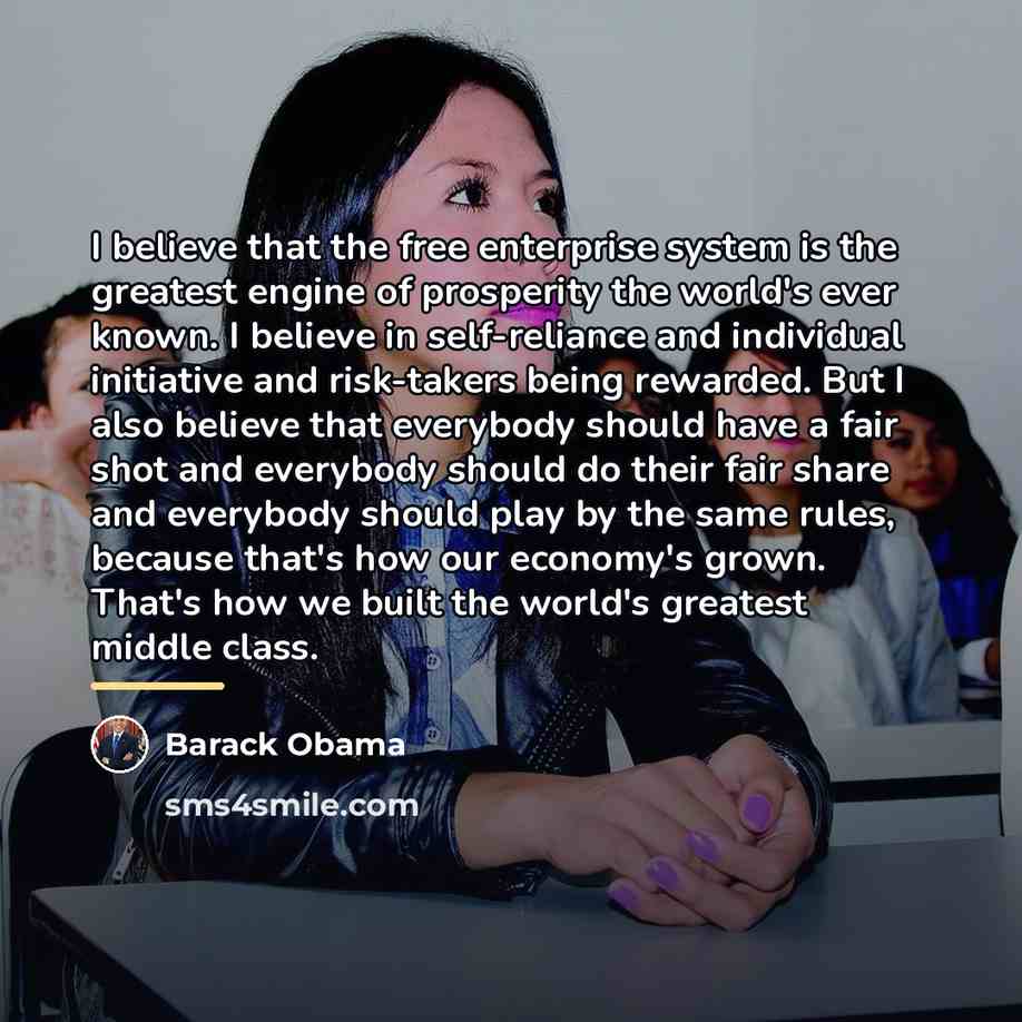 “I believe that the free enterprise system is the greatest…” quote by Barack Obama